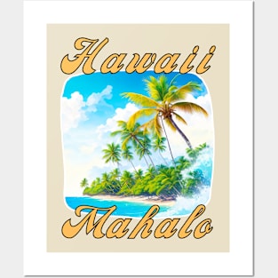 Hawaii Mahalo Posters and Art